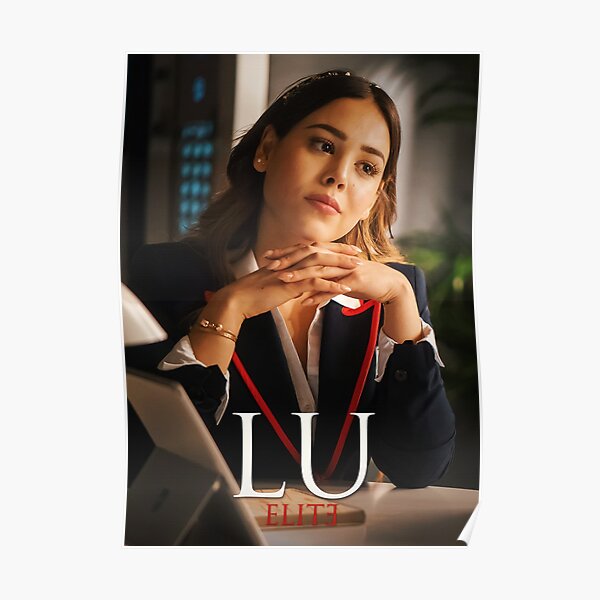 Lu Lucrecia Montesinos Hendrich Elite netflix serie Póster