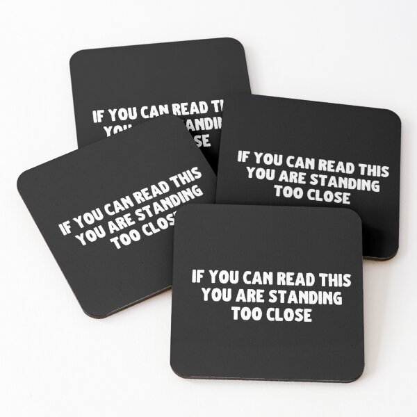 Item preview, If you can read this you are standing too close designed and sold by KarolinaPaz.