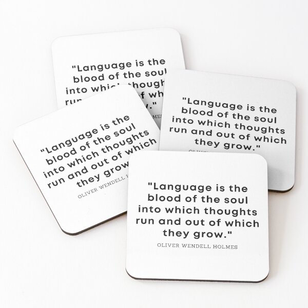 Item preview, LANGUAGE IS THE BLOOD OF THE SOUL Oliver Wendell Holmes Language Quote designed and sold by a-little-ink.