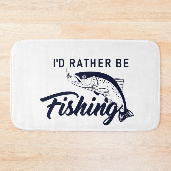 Item preview, I'd rather be fishing designed and sold by della95.