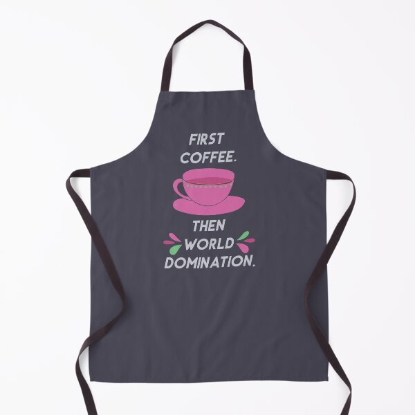 Item preview, First Coffee, Then Domination designed and sold by SharksOnShore.