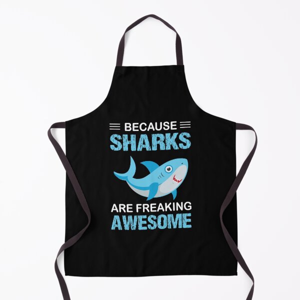 Item preview, Because Sharks are Freaking Awesome designed and sold by Alpha555.
