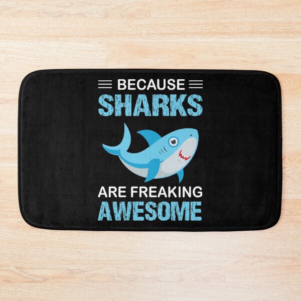 Item preview, Because Sharks are Freaking Awesome designed and sold by Alpha555.