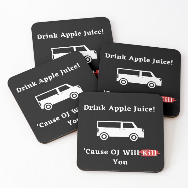 Item preview, Drink Apple Juice 'Cause OJ Will Kill You designed and sold by le-rose-deals.