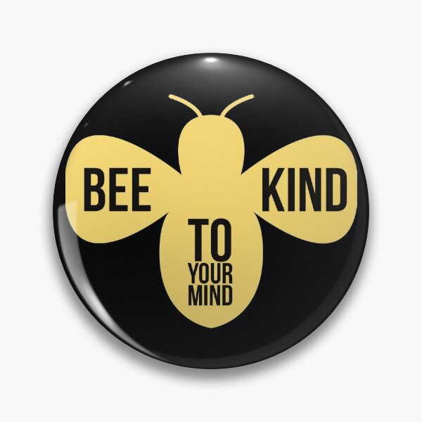 Item preview, Bee Kind To Your Mind designed and sold by Rachellord22.