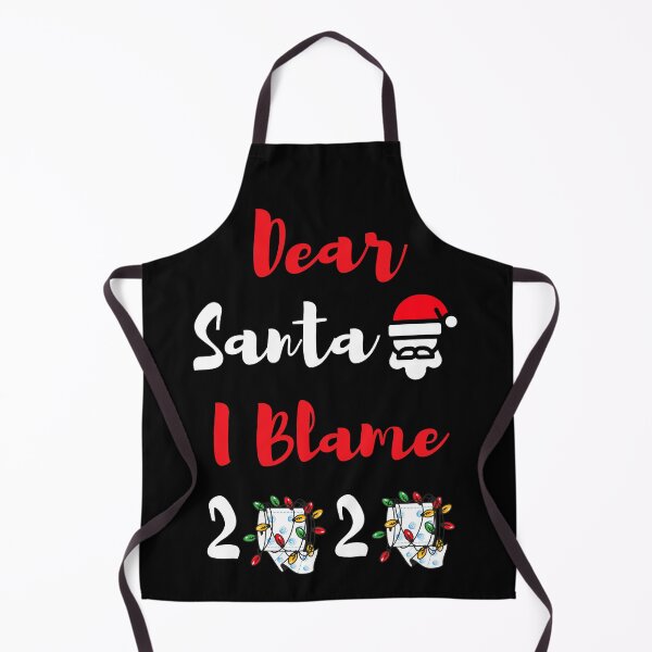 Item preview, dear Santa I blame 2020 designed and sold by crazy merchs.