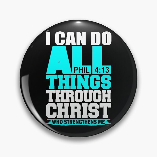 Item preview,  i can do all things through christ who strengthens me phil 4 13 designed and sold by PUNCH ME IN SHOP.