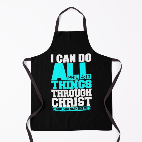 Item preview, i can do all things through christ who strengthens me phil 4 13 designed and sold by PUNCH ME IN SHOP.