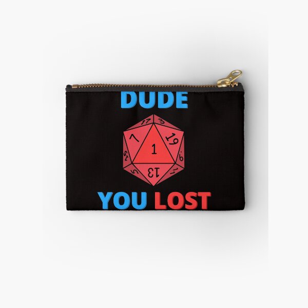Item preview, D20 Dude You Lost designed and sold by DatDragonShop.