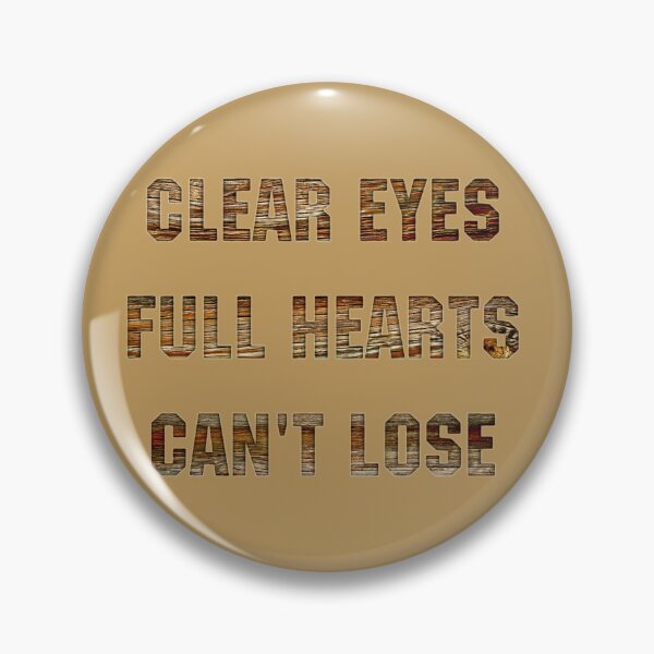 Item preview, Clear Eyes, Full Hearts Cant Lose (t) designed and sold by JRP Design.