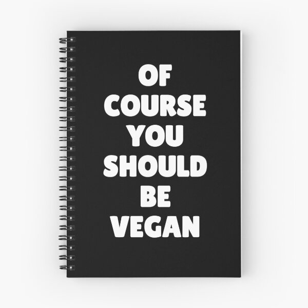 Item preview, Of Course You Should Be Vegan | Animal Rights designed and sold by EarlessPierre.