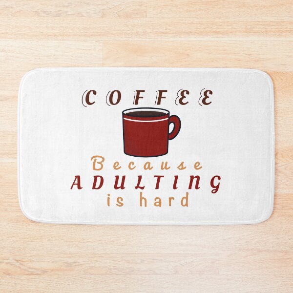 Item preview, Coffee because adulting is hard designed and sold by CricketDoodles.