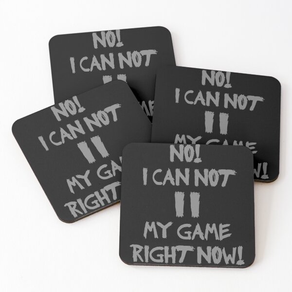 Item preview, No! I CAN NOT PAUSE My Game Right Now! designed and sold by Lovecracy.