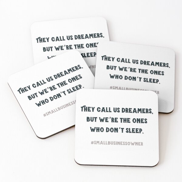 Item preview,  they call us dreamers but we’re the ones who don’t sleep #smallbusinessowner designed and sold by CJCTEES.