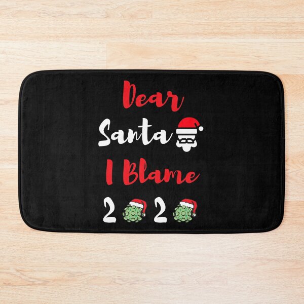 Item preview, dear Santa I blame 2020 designed and sold by crazy merchs.