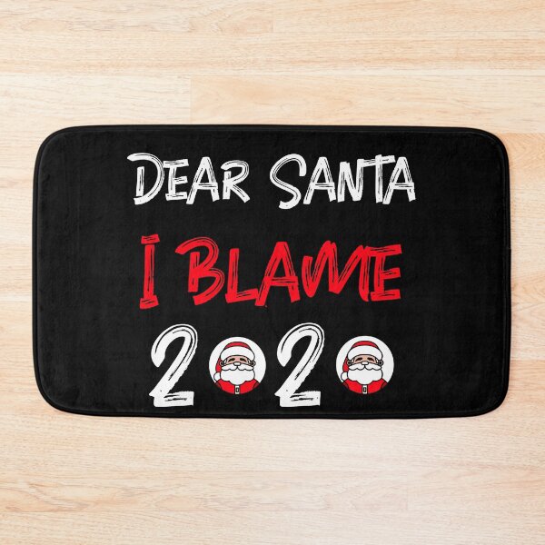 Item preview, dear Santa I blame 2020 designed and sold by crazy merchs.