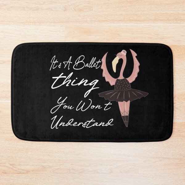 Item preview, funny ballet quote designed and sold by PRINTED ..