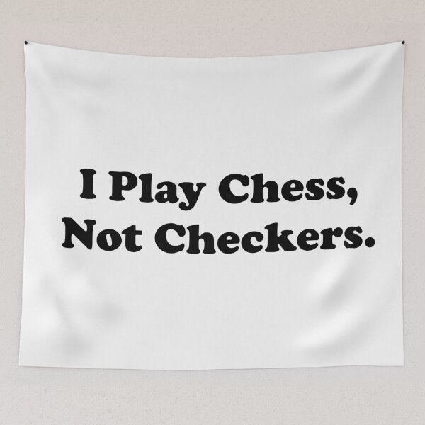 Item preview, I Play Chess, Not Checkers.  designed and sold by ThingsByJoy.