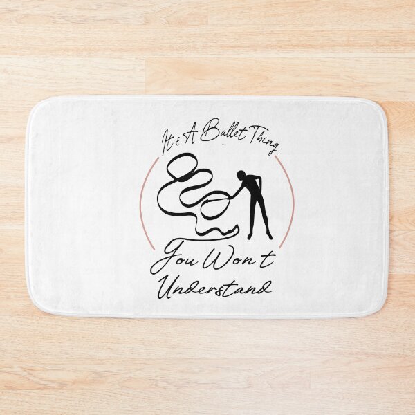 Item preview, it's a ballet thing you won't understand designed and sold by PRINTED ..