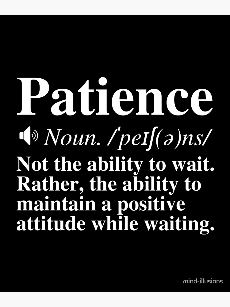 patience-definition-insightful-motivational-quote-poster-by-mind