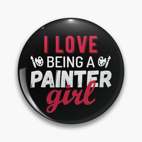 Item preview, I Love Being A Painter Girl designed and sold by B3N-arts.