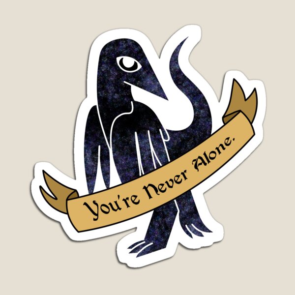 "You're Never Alone" Sentinel Magnet