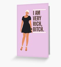 NeNe Leakes: I am very rich, B*tch. Greeting Card