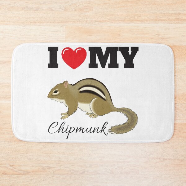 Item preview, I Love My Chipmunk designed and sold by 4AllTimes.