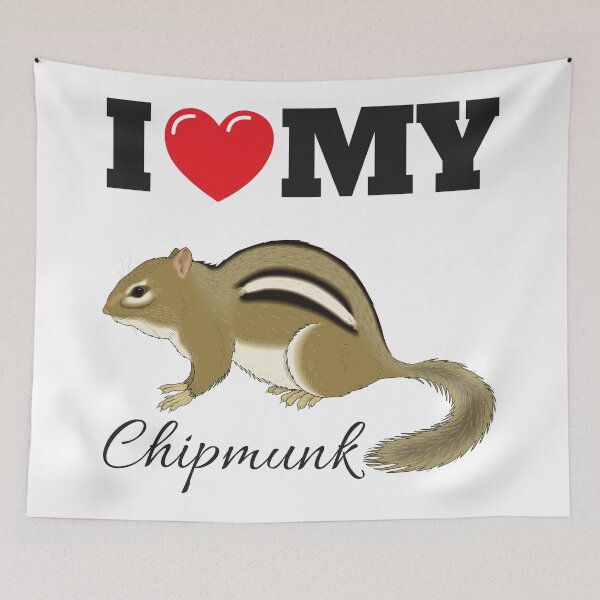 Item preview, I Love My Chipmunk designed and sold by 4AllTimes.