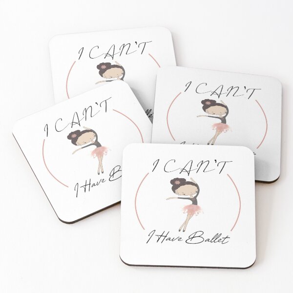 Item preview, i can't i have ballet designed and sold by PRINTED ..