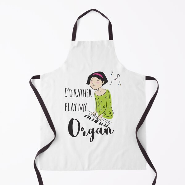 Item preview, I'd Rather Play My Organ designed and sold by 4AllTimes.