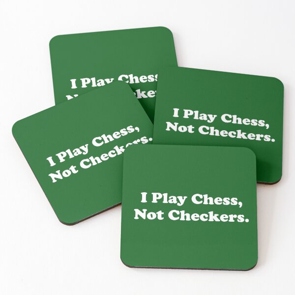 Item preview, I Play Chess, Not Checkers.  designed and sold by ThingsByJoy.
