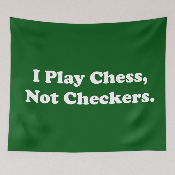 Item preview, I Play Chess, Not Checkers.  designed and sold by ThingsByJoy.