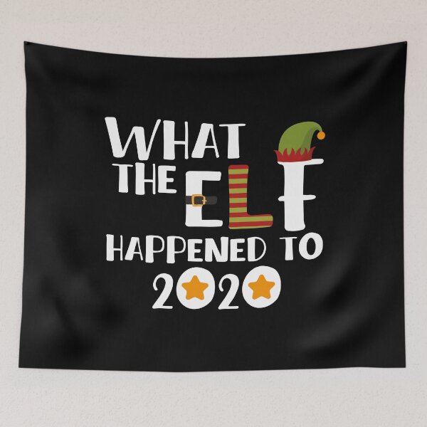 Item preview, What The Elf Happened To 2020 - Funny Christmas designed and sold by tinypurpleland.