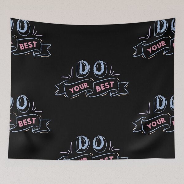 Item preview, Do Your Best designed and sold by Imaginative Expressions⭐️ ⭐️ ⭐️ ⭐️ ⭐️.