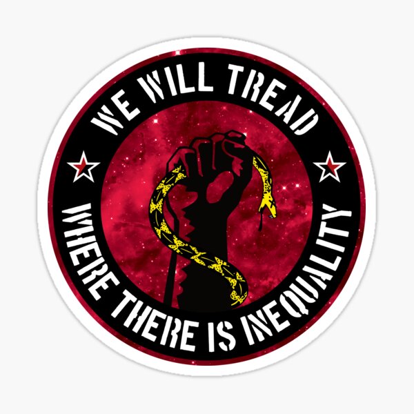 Vista previa del artículo con la obra «We Will Tread Where There Is Inequality», diseñado y vendido por Anarcha-Maenad.