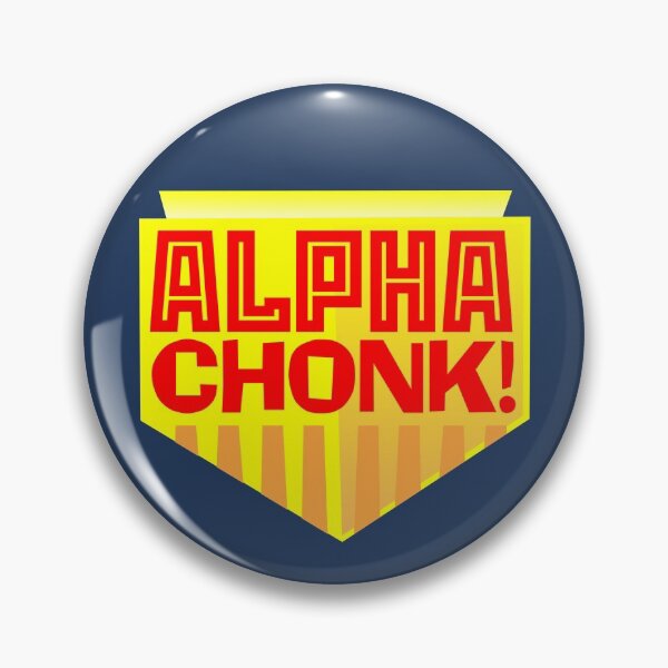 Artikelvorschau, Alpha Chonk! entworfen und verkauft von steambucky.