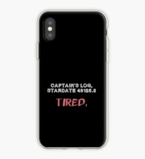 Captain's Log: Müde. iPhone-Hülle & Cover
