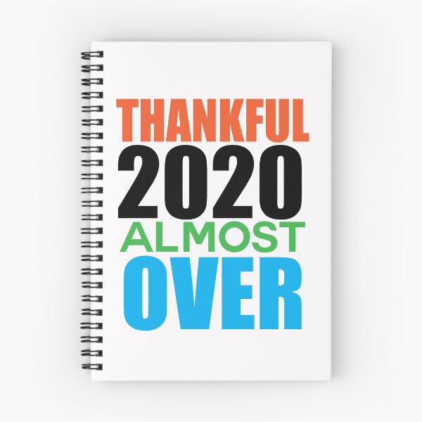 Item preview, Thankful this year is almost over - thankful 2020 almost over designed and sold by Bella's Merch.