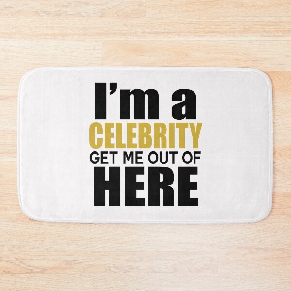 Item preview, im a celebrity get me out of here  designed and sold by Bella's Merch.