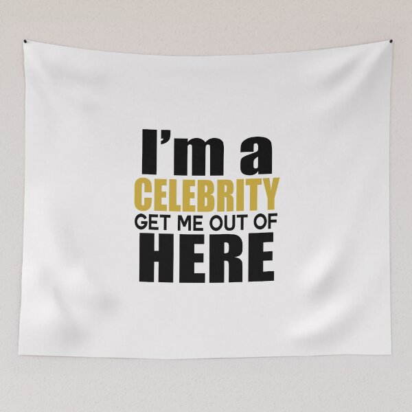 Item preview, im a celebrity get me out of here  designed and sold by Bella's Merch.
