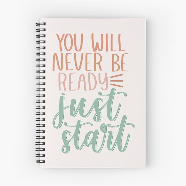 Item preview, You Will Never be Ready, Just Start designed and sold by MadeByMeera.
