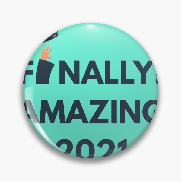 Item preview, Finally Amazing coming New Year 2021 designed and sold by STUNNINGMALL.