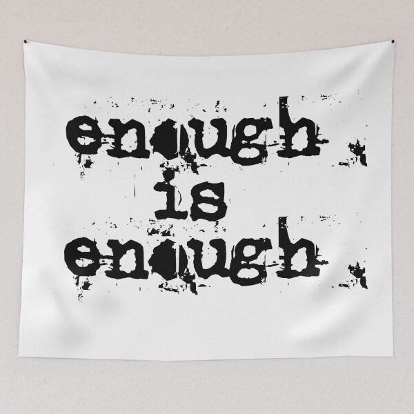 Item preview, Enough is enough designed and sold by emm-j.