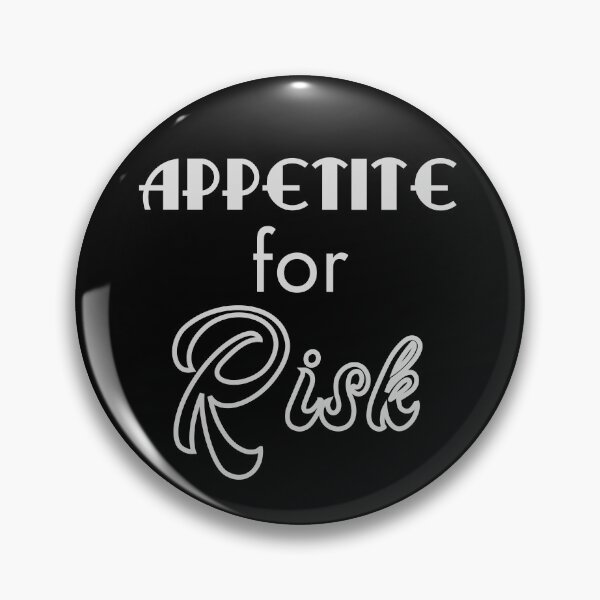 Item preview, Have An Appetite For Risk designed and sold by Legit Hooligan.