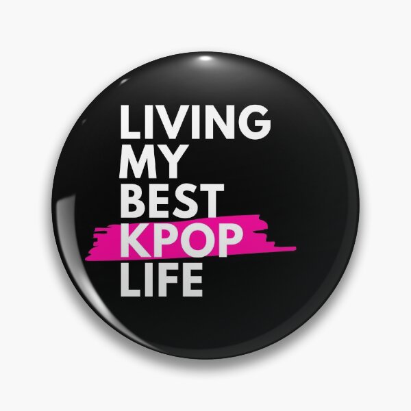Item preview, Living my best kpop life - Pink designed and sold by Kpop Seoul Shop.