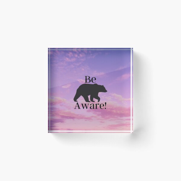 Item preview, Be Bear Aware designed and sold by Destined2Wander.