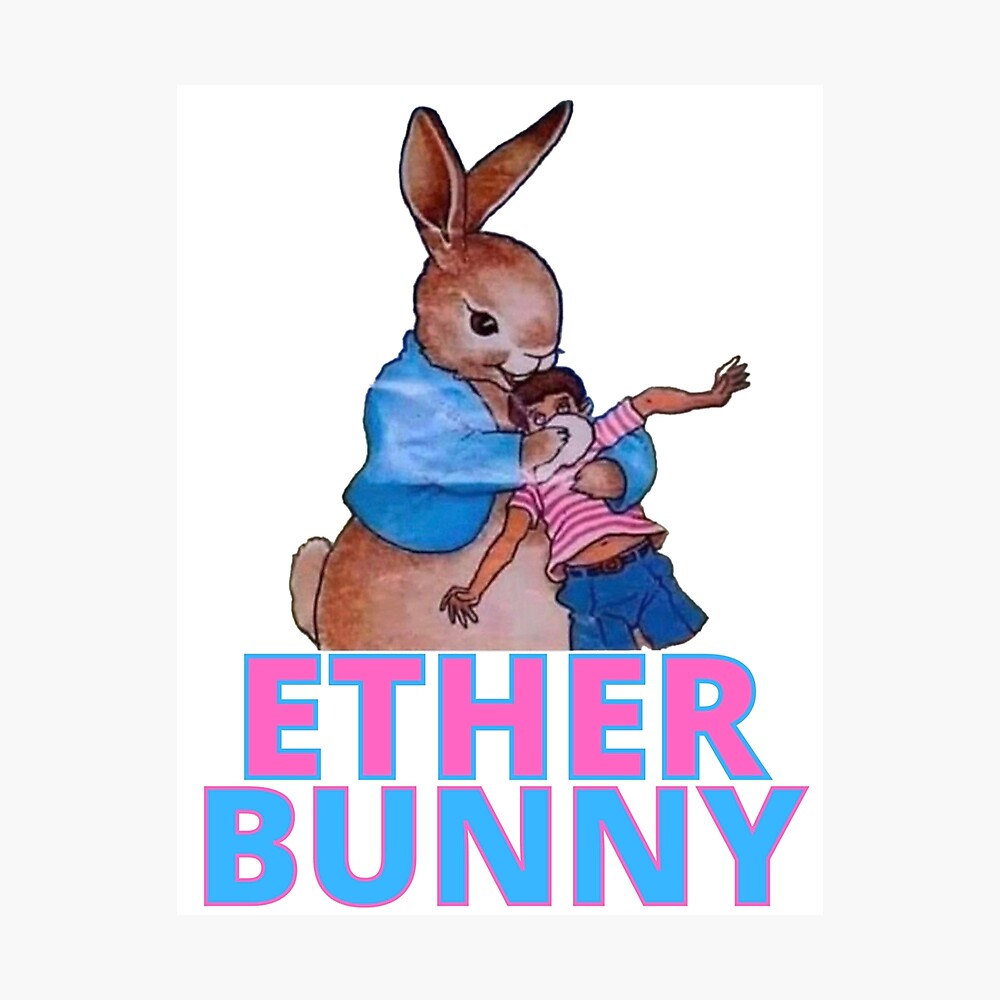 Ether Bunny Poster for Sale by WestonVegas | Redbubble