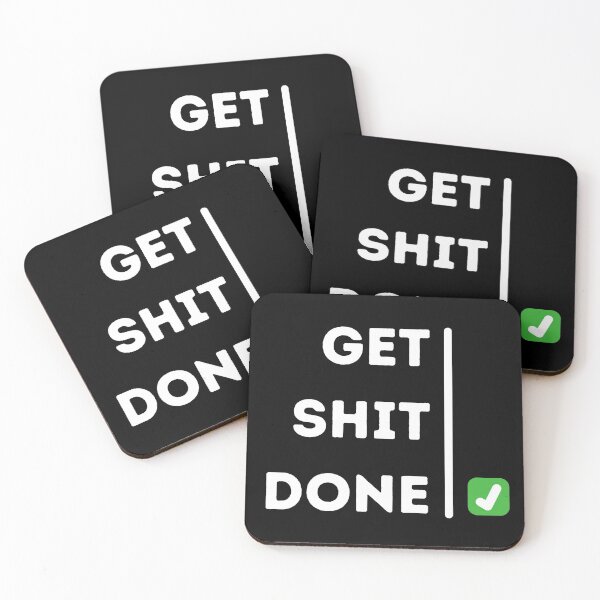 Item preview, Get Shit Done designed and sold by DeeXdesigns.