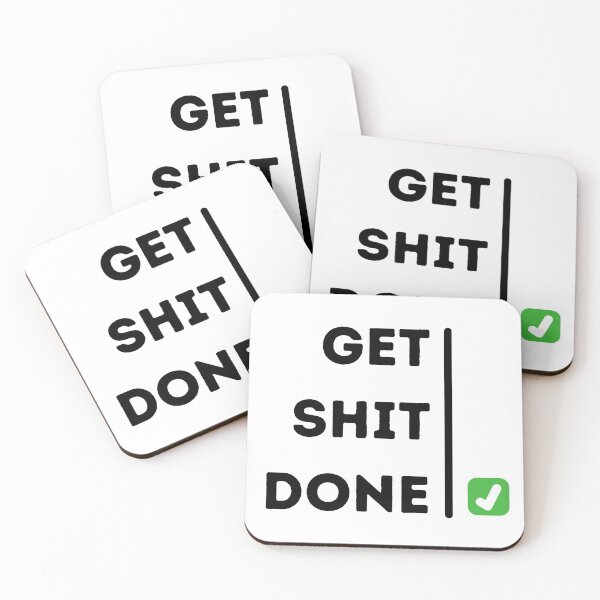 Item preview, Get Shit Done designed and sold by DeeXdesigns.